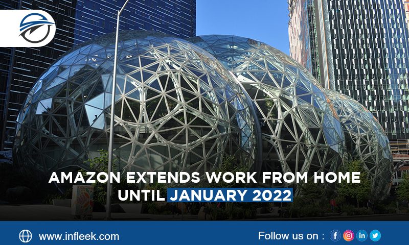 Amazon extends Work From Home until January 2022